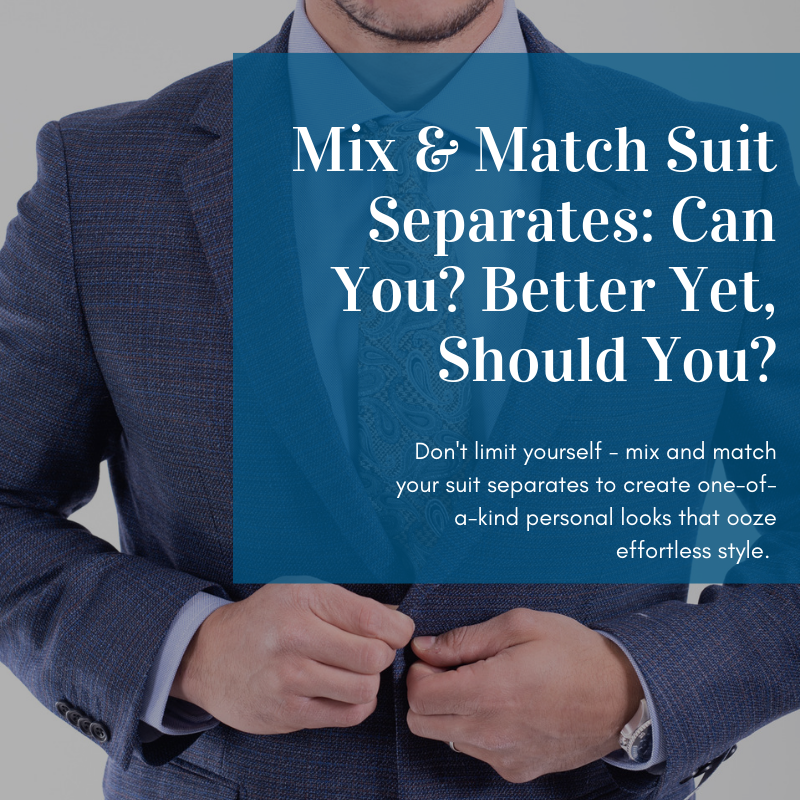 Mix & Match Suit Separates: Can You? Better Yet, Should You?