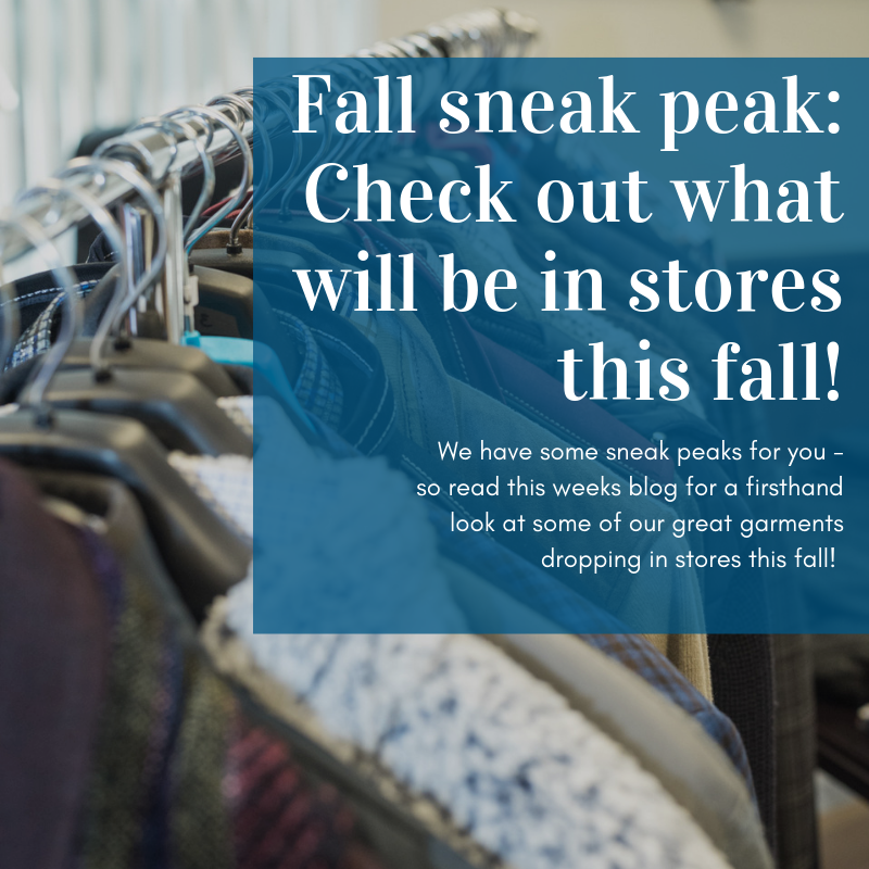 Fall sneak peak: see an exclusive look at some of the garments we will have this fall!